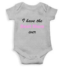 Load image into Gallery viewer, I Have The Best Mom Ever Rompers for Baby Girl - KidsFashionVilla