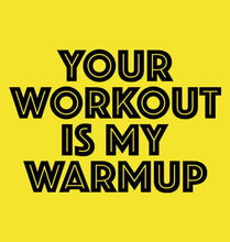 Load image into Gallery viewer, FunkyTradition Your Workout Is My Warmup Green Hoodies