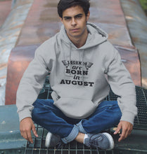 Load image into Gallery viewer, Legends are Born in August Men Hoodies-KidsFashionVilla