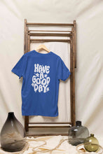 Load image into Gallery viewer, Have A Good Day Typography Back Print Mens Half Sleeves T-shirt- KidsFashionVilla