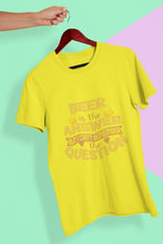 Load image into Gallery viewer, Beer Is The Answer Women Half Sleeves T-shirt- FunkyTeesClub - Funky Tees Club