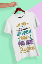 Load image into Gallery viewer, Best Dream Quotes Women Half Sleeves T-shirt- FunkyTeesClub - Funky Tees Club