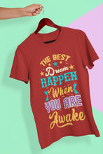 Load image into Gallery viewer, Best Dream Quotes Women Half Sleeves T-shirt- FunkyTeesClub - Funky Tees Club