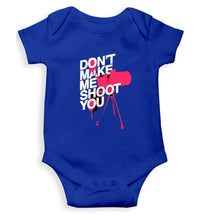 Load image into Gallery viewer, Dont Make Me Shoot You Rompers for Baby Girl- FunkyTradition FunkyTradition