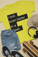 Load image into Gallery viewer, I Look Even Better In A Towel Jacqueline Fernandez Celebrity T-shirt- KidsFashionVilla