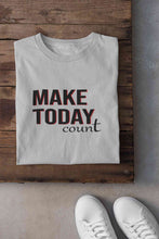 Load image into Gallery viewer, Make Today Count Mens Half Sleeves T-shirt- KidsFashionVilla