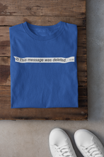 Load image into Gallery viewer, This Message Was Deleted Women Half Sleeves T-shirt- KidsFashionVilla