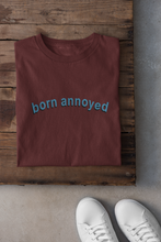 Load image into Gallery viewer, Born Annoyed Minimal Women Half Sleeves T-shirt- KidsFashionVilla