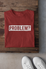 Load image into Gallery viewer, Problem Women Half Sleeves T-shirt- KidsFashionVilla