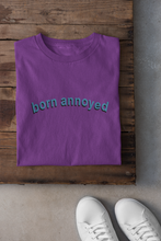 Load image into Gallery viewer, Born Annoyed Minimal Women Half Sleeves T-shirt- KidsFashionVilla