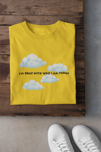 Load image into Gallery viewer, I am ok with who I am today Minimal Women Half Sleeves T-shirt- KidsFashionVilla