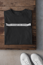 Load image into Gallery viewer, This Message Was Deleted Women Half Sleeves T-shirt- KidsFashionVilla