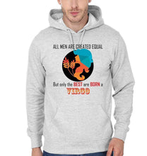 Load image into Gallery viewer, FunkyTradition All Men Created Equal But Best Are Born in Virgo Grey Hoodies Clothing FunkyTradition
