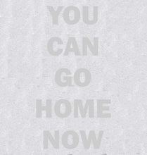 Load image into Gallery viewer, FunkyTradition You Can Go Home Now Sweat Gym Grey Hoodies Clothing FunkyTradition