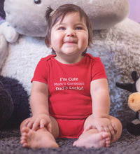 Load image into Gallery viewer, I am Cute Moms Gorgeous Dads Lucky Rompers for Baby Girl- FunkyTradition FunkyTradition