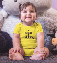 Load image into Gallery viewer, I Need A Break Rompers for Baby Girl- FunkyTradition FunkyTradition