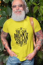 Load image into Gallery viewer, If You Can Dream It Typography Mens Half Sleeves T-shirt- FunkyTeesClub - Funky Tees Club