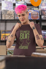 Load image into Gallery viewer, Its Not A Bug Typography Mens Half Sleeves T-shirt- FunkyTeesClub - Funky Tees Club