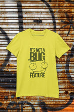 Load image into Gallery viewer, Its Not A Bug Typography Mens Half Sleeves T-shirt- FunkyTeesClub - Funky Tees Club