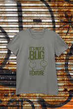 Load image into Gallery viewer, Its Not A Bug Typography Women Half Sleeves T-shirt- FunkyTeesClub - Funky Tees Club