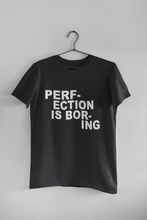 Load image into Gallery viewer, Perfection Is Boring Alia Bhatt Celebrity T-shirt- KidsFashionVilla