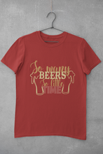 Load image into Gallery viewer, So Many Beers Women Half Sleeves T-shirt- KidsFashionVilla