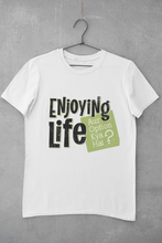 Load image into Gallery viewer, Enjoying Life Women Half Sleeves T-shirt- KidsFashionVilla