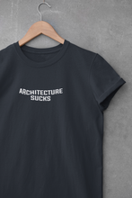 Load image into Gallery viewer, Architecture Sucks  Architect Profession Women Half Sleeves T-shirt- KidsFashionVilla
