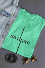 Load image into Gallery viewer, Nothing Women Half Sleeves T-shirt- KidsFashionVilla