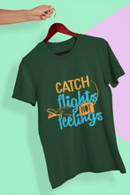 Load image into Gallery viewer, Catch Flights Not Feelings Women Half Sleeves T-shirt- KidsFashionVilla