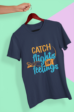Load image into Gallery viewer, Catch Flights Not Feelings Women Half Sleeves T-shirt- KidsFashionVilla