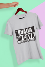 Load image into Gallery viewer, Lo Khada Ho Gaya Mens Half Sleeves T-shirt- KidsFashionVilla