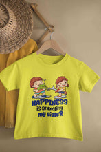 Load image into Gallery viewer, Happiness Is Annoying My Sister Raksha Bandhan Half Sleeves T-Shirt For Girls -KidsFashionVilla