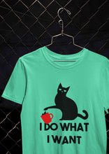 Load image into Gallery viewer, I Do What I Want Women Half Sleeves T-shirt- KidsFashionVilla