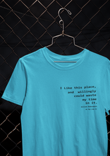 Load image into Gallery viewer, I Like This Place Quotes Mens Half Sleeves T-shirt- KidsFashionVilla