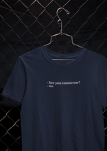 Load image into Gallery viewer, See You Tomorrow Quotes Women Half Sleeves T-shirt- KidsFashionVilla