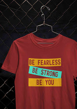 Load image into Gallery viewer, Be Fearless Be strong Be You Women Half Sleeves T-shirt- KidsFashionVilla