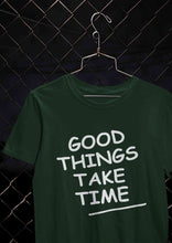 Load image into Gallery viewer, Good Things Take Time Mens Half Sleeves T-shirt- KidsFashionVilla