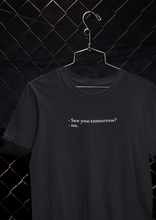 Load image into Gallery viewer, See You Tomorrow Quotes Women Half Sleeves T-shirt- KidsFashionVilla