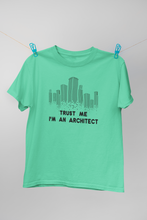 Load image into Gallery viewer, Trust Me I Am An Architect Profession Women Half Sleeves T-shirt- KidsFashionVilla