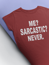 Load image into Gallery viewer, Me Sarcastic Never Esha Gupta Celebrity T-shirt- KidsFashionVilla