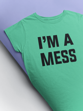 Load image into Gallery viewer, I Am A Mess Kareena Kapoor Celebrity T-shirt- KidsFashionVilla