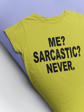 Load image into Gallery viewer, Me Sarcastic Never Esha Gupta Celebrity T-shirt- KidsFashionVilla