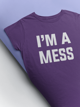 Load image into Gallery viewer, I Am A Mess Kareena Kapoor Celebrity T-shirt- KidsFashionVilla