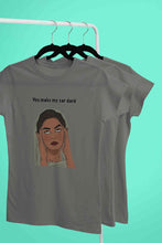 Load image into Gallery viewer, You Make My Sar Dard Women Half Sleeves T-shirt- KidsFashionVilla