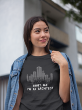 Load image into Gallery viewer, Trust Me I Am An Architect Profession Women Half Sleeves T-shirt- KidsFashionVilla