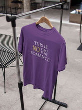 Load image into Gallery viewer, This Is Not Time For Romance Women Half Sleeves T-shirt- KidsFashionVilla