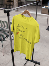 Load image into Gallery viewer, Single Taken Half Girlfriend Shraddha Kapoor Celebrity T-shirt- KidsFashionVilla