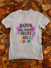Load image into Gallery viewer, Bura Na Mano Holi Hai Women Half Sleeves T-shirt- KidsFashionVilla