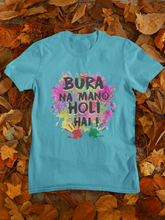 Load image into Gallery viewer, Bura Na Mano Holi Hai Women Half Sleeves T-shirt- KidsFashionVilla